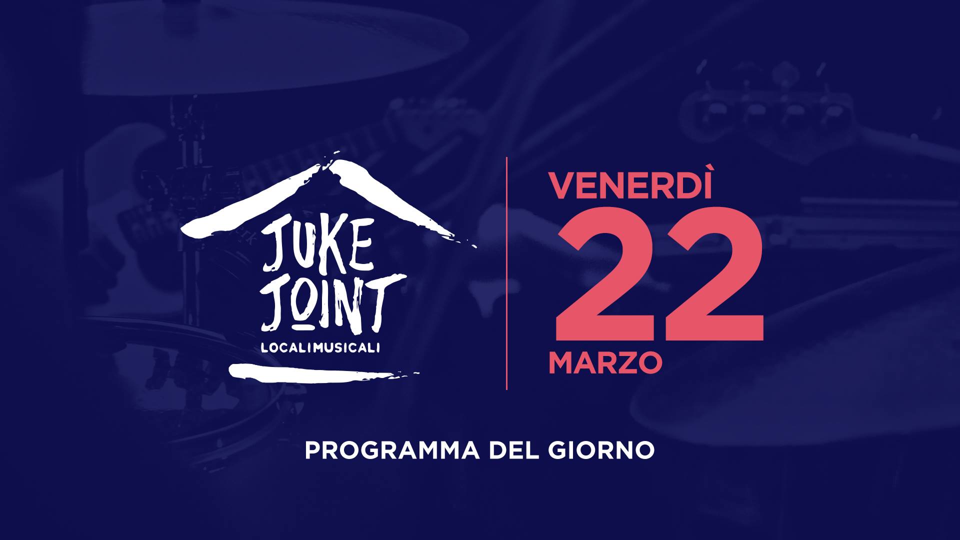Juke Joint | Venerdì 22 Marzo