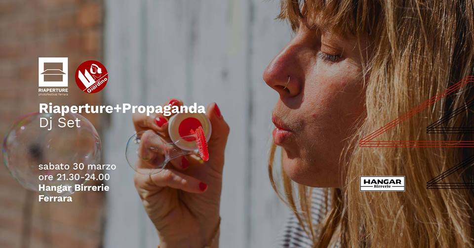 Riaperture+Propaganda Dj Set