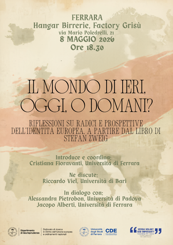 UniFe - Dip. Giurisprudenza | Il mondo di ieri, oggi o domani?