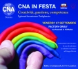 CNA IN FESTA - Creatività, passione,competenza