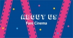 About Us — Fare Cinema
