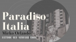 PARADISO ITALIA - Mirko Orlando